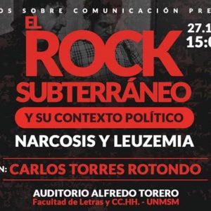 El rock subterráneo y su contexto político: Narcosis y Leuzemia